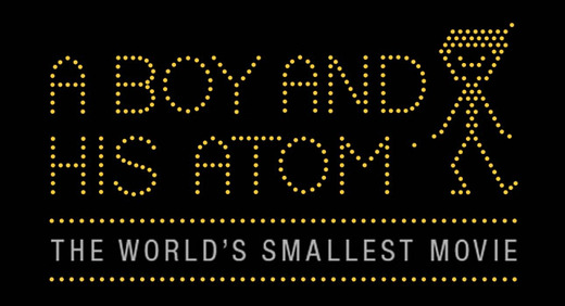 Introducing, The World's Smallest Movie Stars . . Atoms